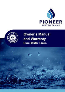 Pioneer Water Tanks - Owners Manual + Warranty - Specialised Tank Services Ballarat